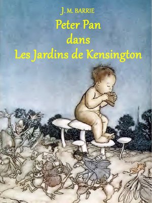 cover image of Peter Pan dans Les Jardins de Kensington